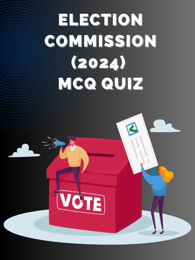 Election Commission (2024) MCQ Quiz Current Gk Hindi